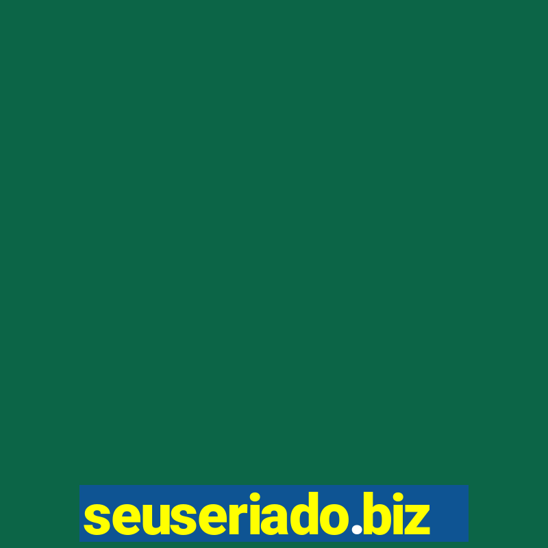 seuseriado.biz