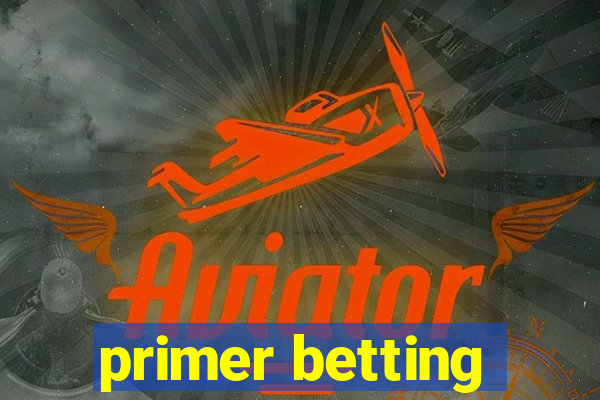 primer betting