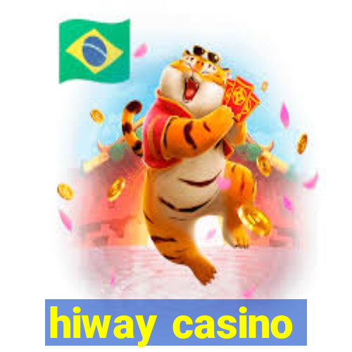 hiway casino