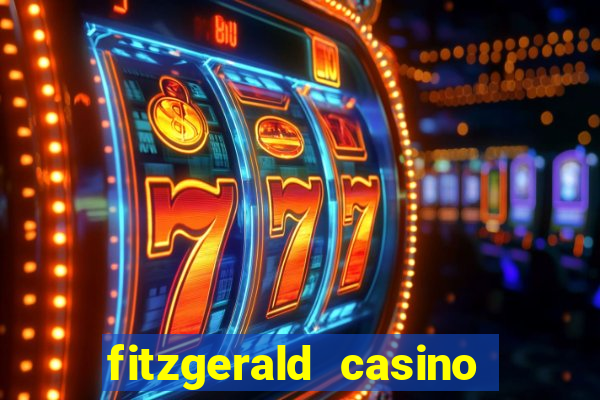 fitzgerald casino las vegas