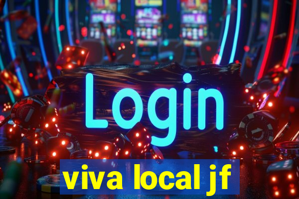 viva local jf