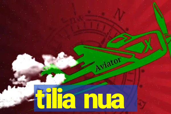 tilia nua