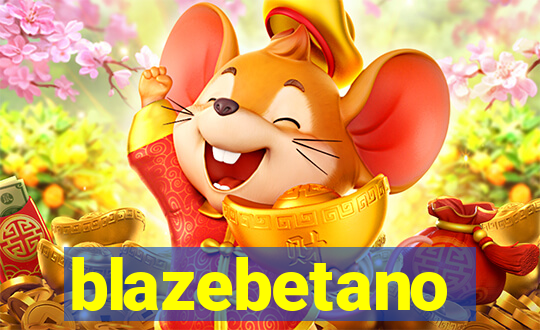 blazebetano