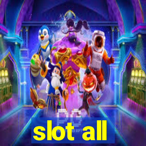 slot all