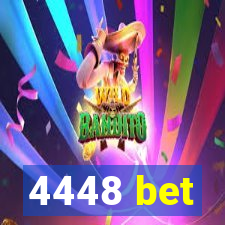 4448 bet