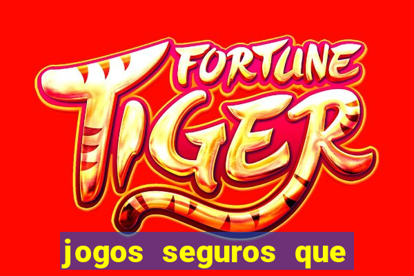 jogos seguros que ganha dinheiro