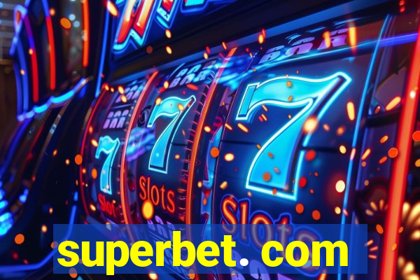 superbet. com