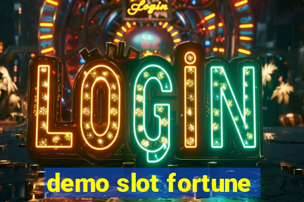 demo slot fortune