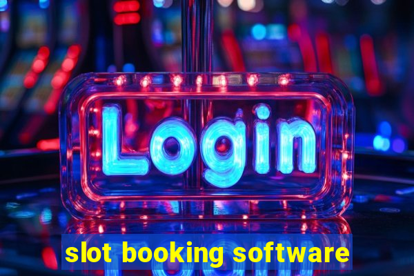 slot booking software