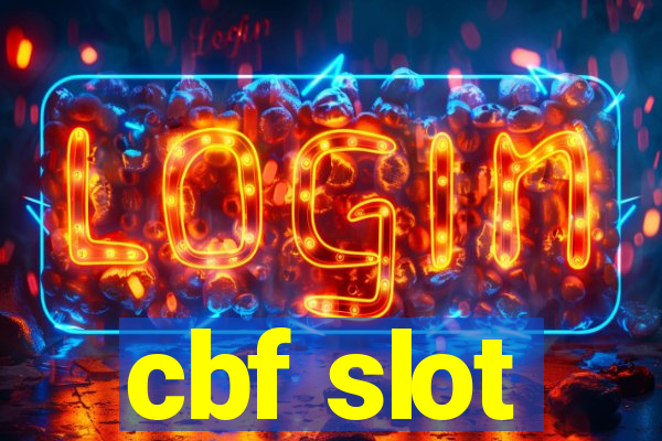 cbf slot