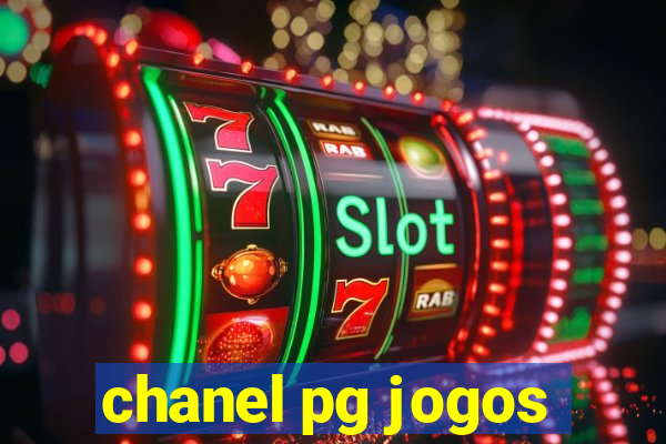 chanel pg jogos