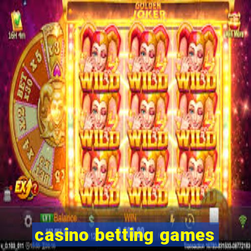 casino betting games