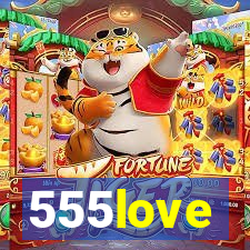 555love