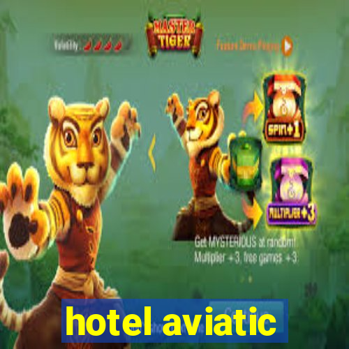 hotel aviatic