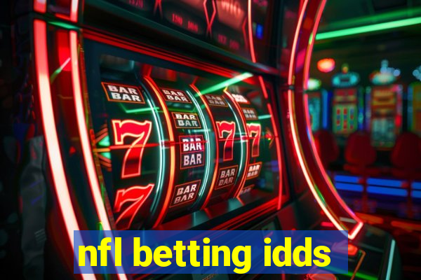 nfl betting idds