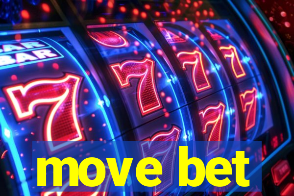 move bet