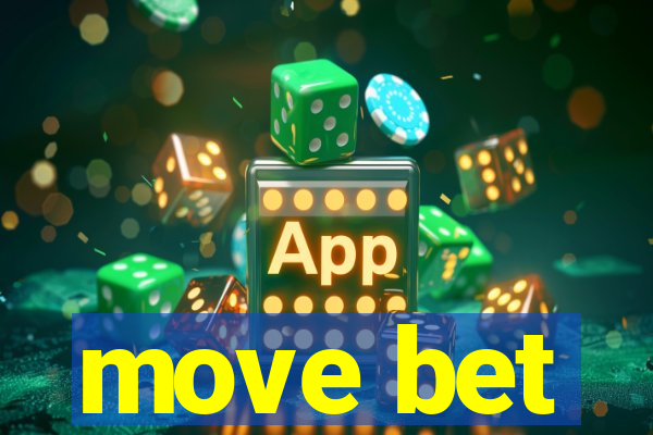 move bet