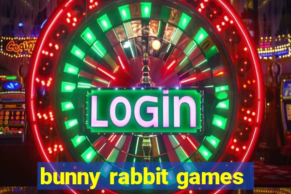 bunny rabbit games