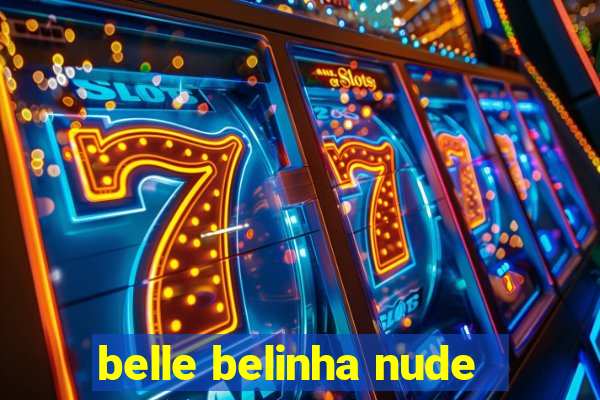 belle belinha nude