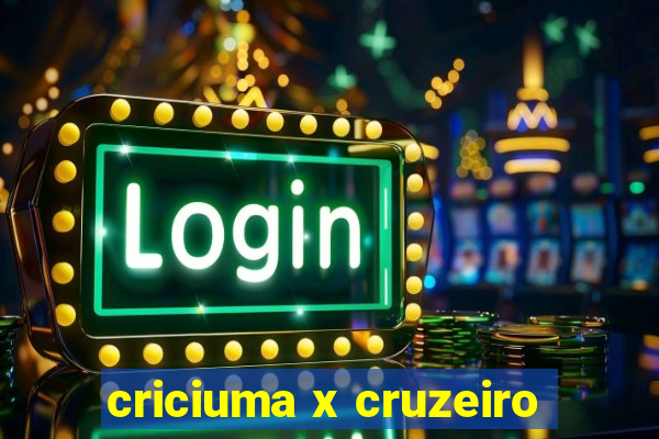 criciuma x cruzeiro