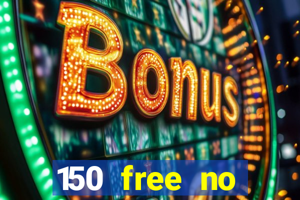 150 free no deposit casino playamo