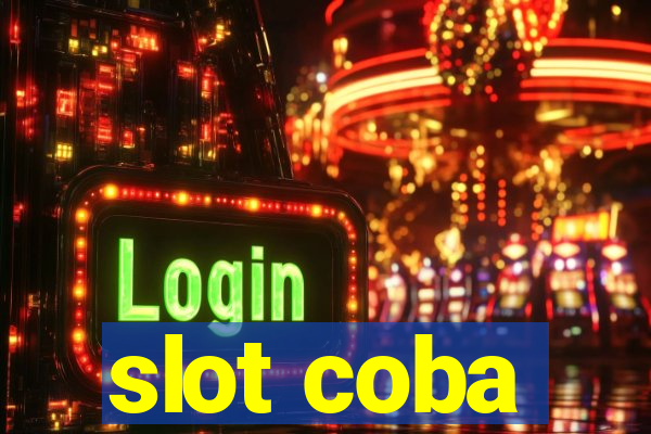 slot coba