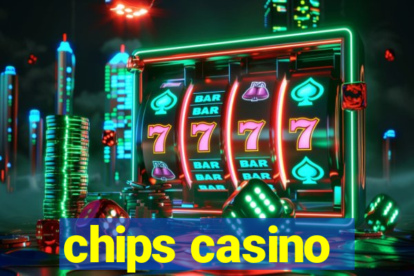 chips casino