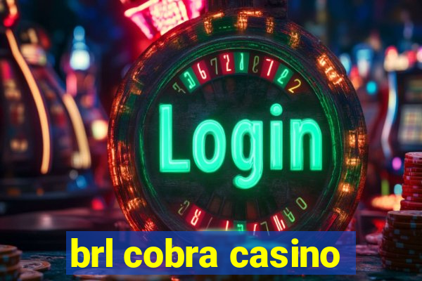 brl cobra casino