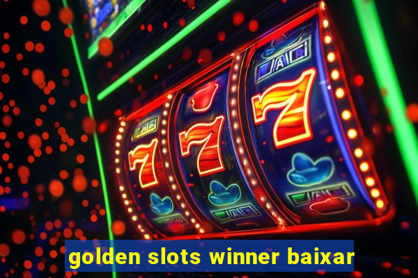 golden slots winner baixar