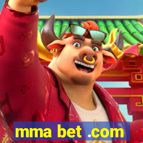 mma bet .com