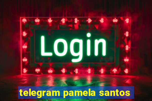 telegram pamela santos