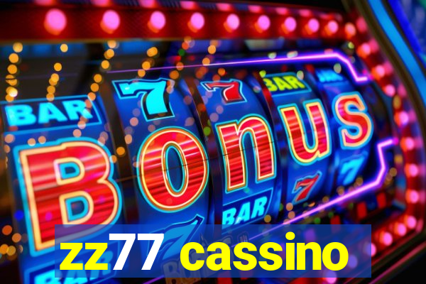 zz77 cassino