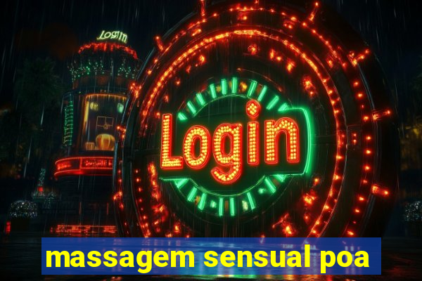 massagem sensual poa