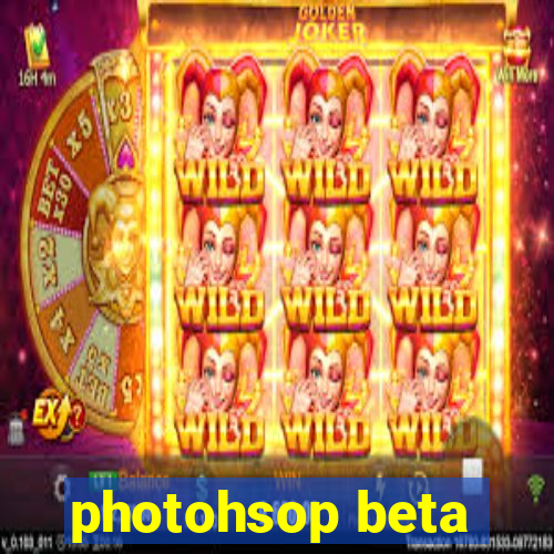 photohsop beta