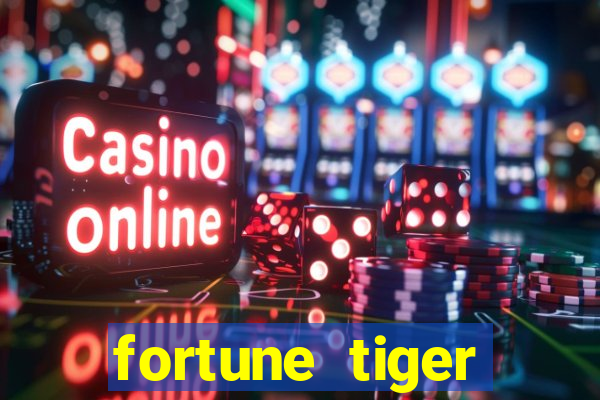 fortune tiger cassino -456bet