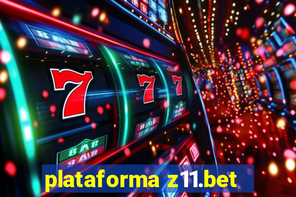 plataforma z11.bet