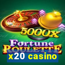 x20 casino