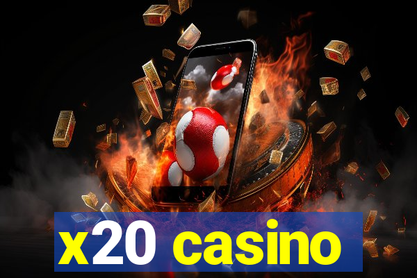 x20 casino