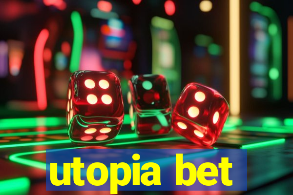 utopia bet