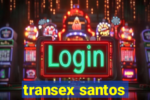 transex santos