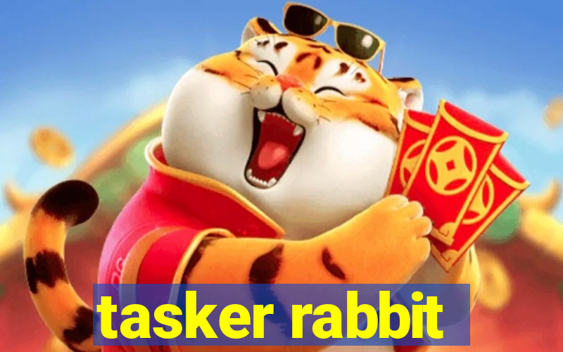 tasker rabbit