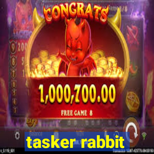 tasker rabbit