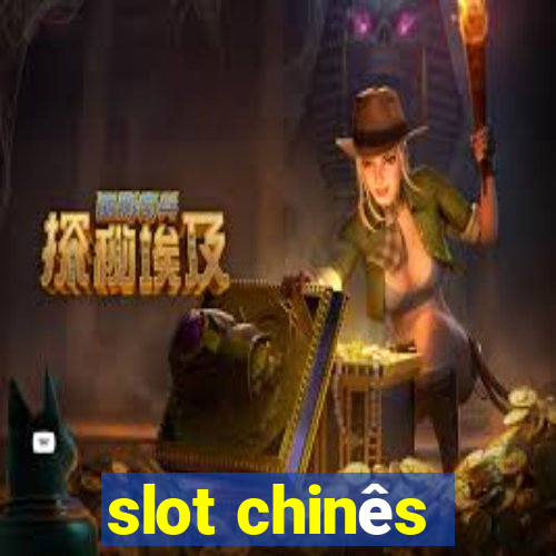 slot chinês