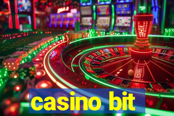 casino bit