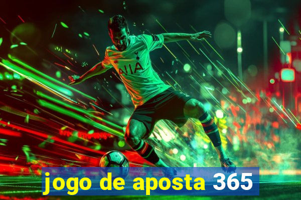 jogo de aposta 365