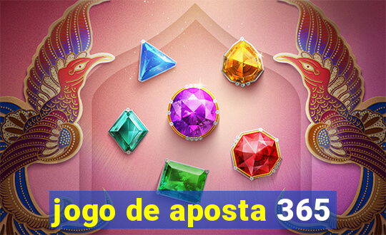 jogo de aposta 365