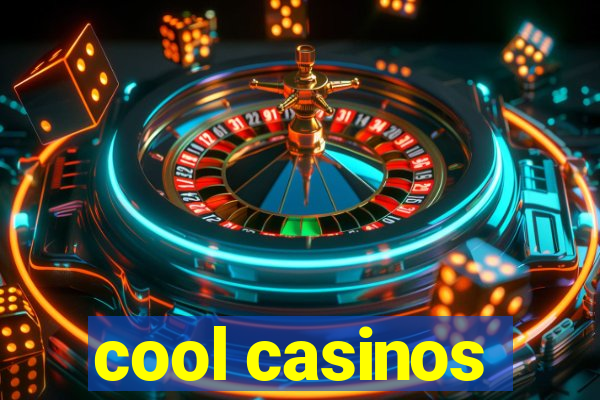 cool casinos