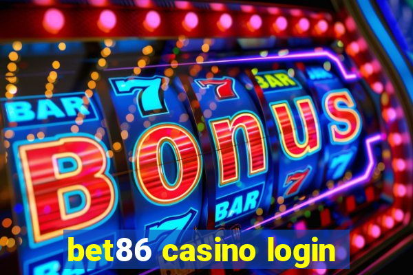 bet86 casino login