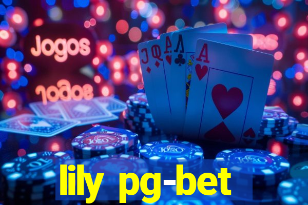 lily pg-bet