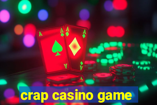 crap casino game